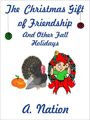 cover image of Christmas Gift of Friendship & Other Fall Hollidays